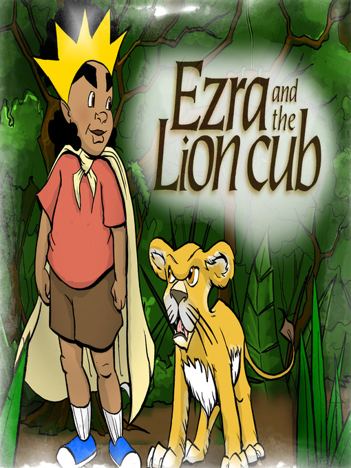 Cover of Ezra and the Lion Cub